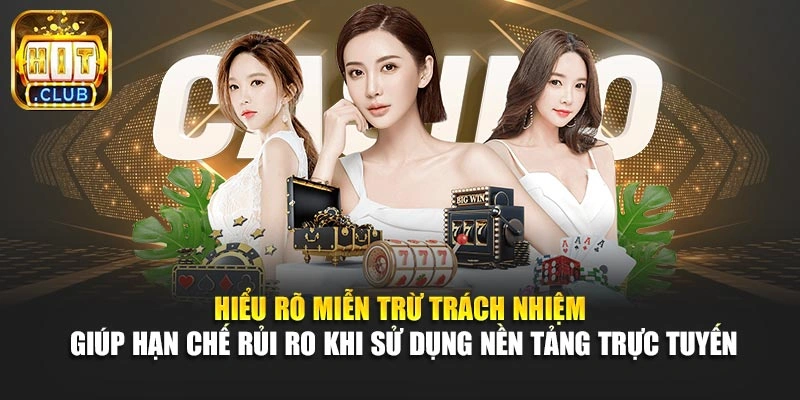 Hiểu rõ miễn trừ trách nhiệm giúp hạn chế rủi ro khi sử dụng nền tảng trực tuyến
