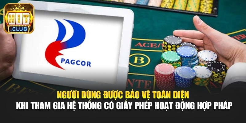 Người dùng được bảo vệ toàn diện khi tham gia hệ thống có giấy phép hoạt động hợp pháp