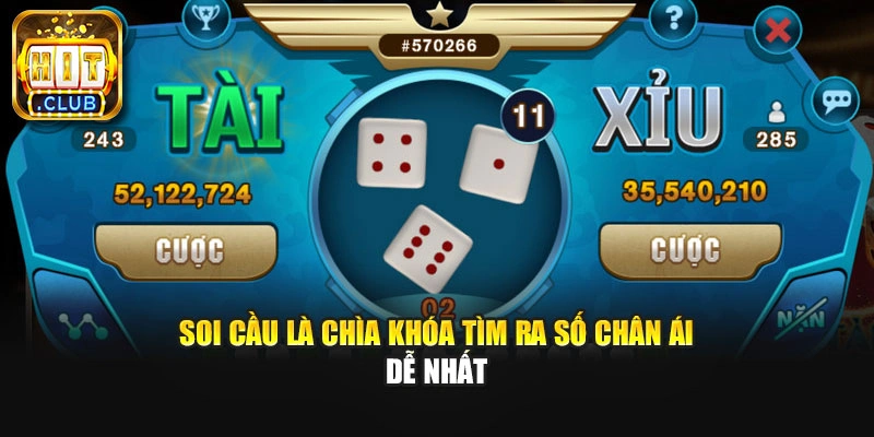 Soi cầu là chìa khóa tìm ra số chân ái dễ nhất